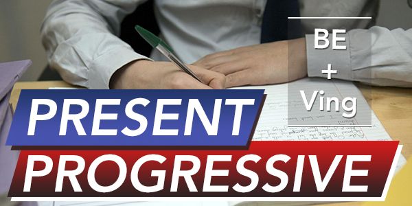 Present Progressive